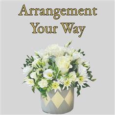 Arrangement Your Way
