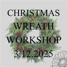 Wreath Making Class 3rd December 2025