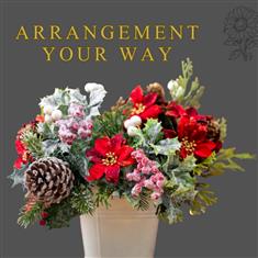 Christmas Arrangement Your Way